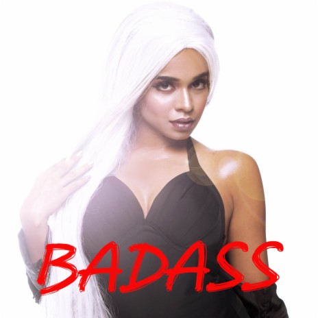 BADASS | Boomplay Music