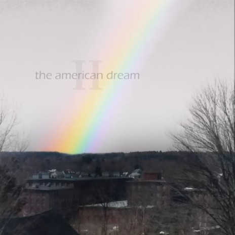 The American Dream | Boomplay Music