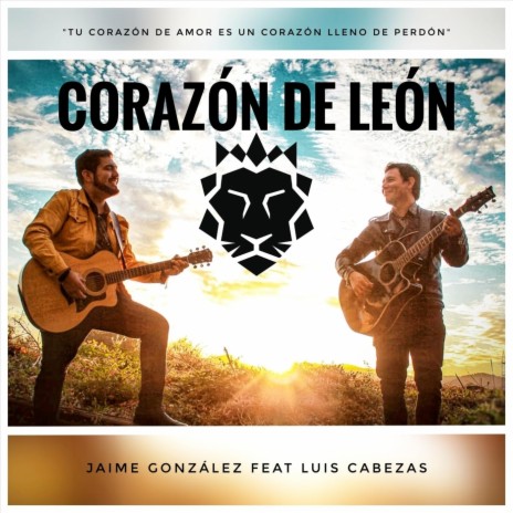 Corazón de León (feat. Luis Cabezas) | Boomplay Music