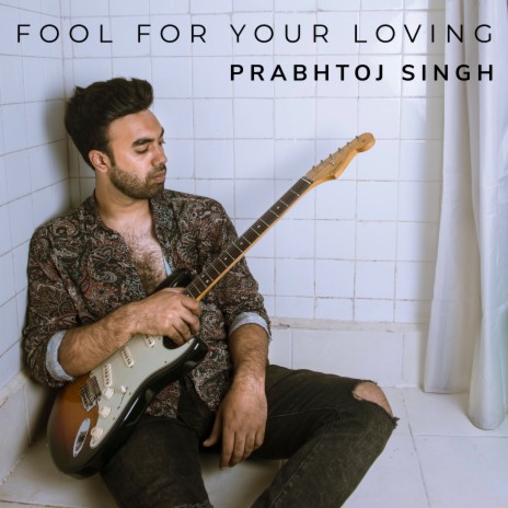 Fool for Your Loving | Boomplay Music