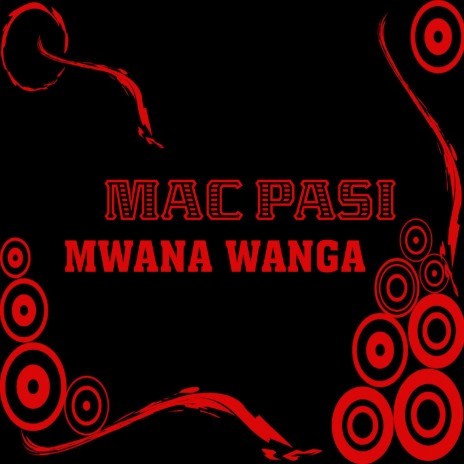 "Mwana Wanga, Pt. 7" | Boomplay Music