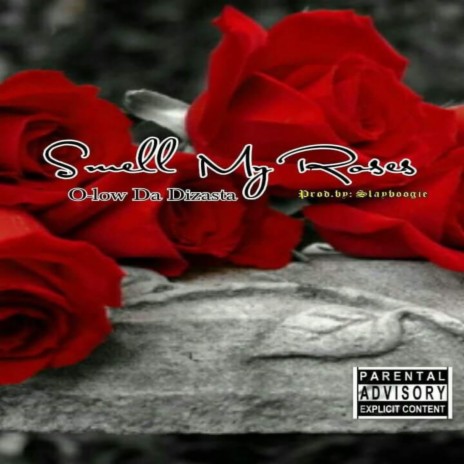 Smell My Roses | Boomplay Music