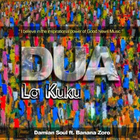 Dua La Kuku ft. Bananna Zoro | Boomplay Music