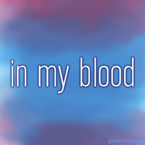 In My Blood (Acoustic)