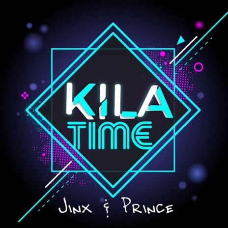 Kila Time ft. Prince | Boomplay Music