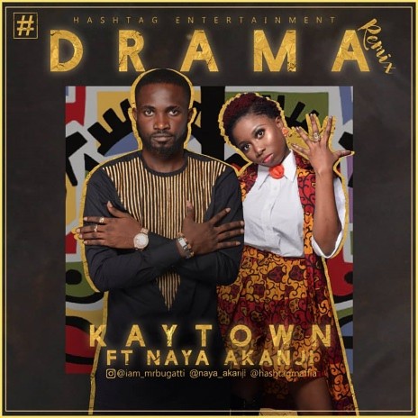 Drama (Remix) ft. Naya Akanji | Boomplay Music