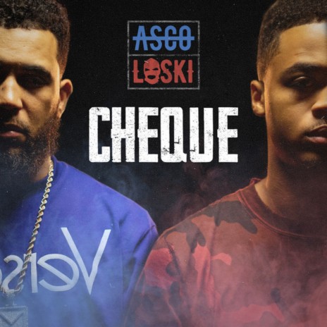 Cheque ft. Loski | Boomplay Music