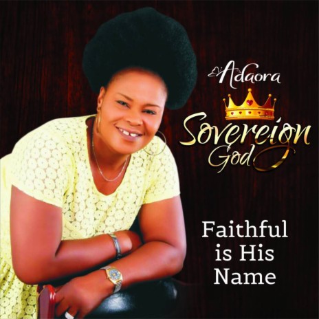 Faithful Is His Name | Boomplay Music