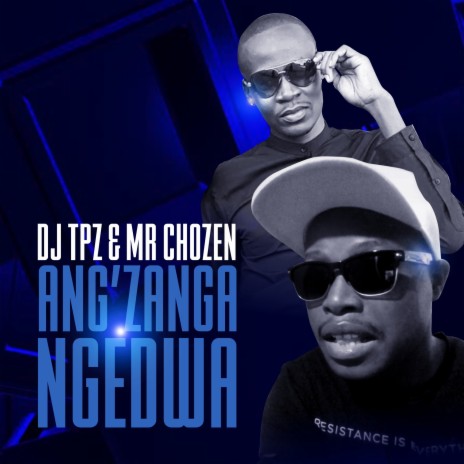 Ang'zanga Ngedwa ft. Mr Chozen | Boomplay Music