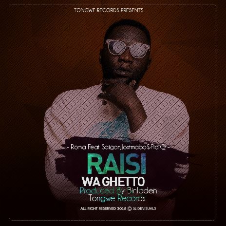 Raisi Wa Gheto ft. Ray, Jose Mtambo & Fid Q | Boomplay Music