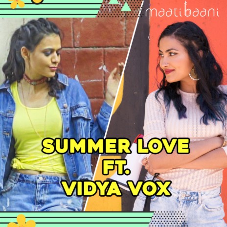 Summer Love ft. Vidya Vox | Boomplay Music