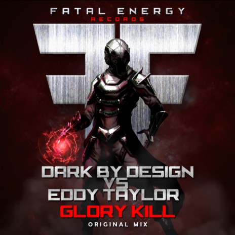 Glory Kill (Original Mix) ft. Eddy Taylor