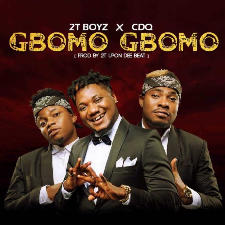 Gbomo Gbomo ft. CDQ | Boomplay Music