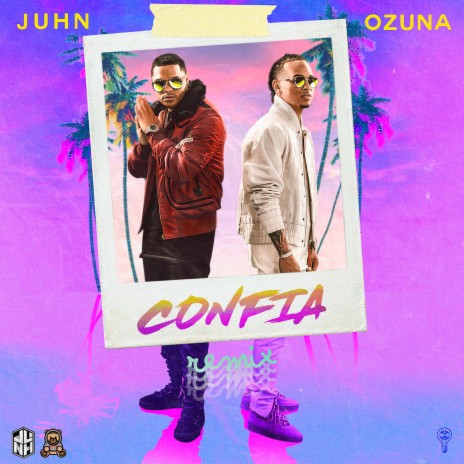 Confia Remix ft. Ozuna | Boomplay Music