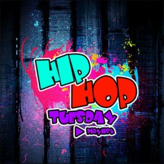 Hiphop Tuesday