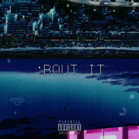 'Bout It | Boomplay Music