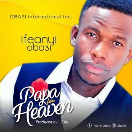 Papa For Heaven | Boomplay Music