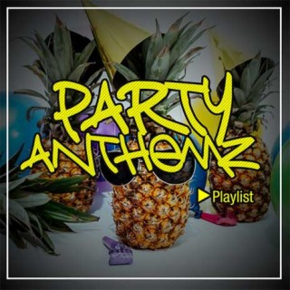 Party Anthemz