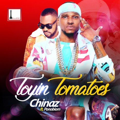 Toyin Tomatoes ft. Ponobiom | Boomplay Music