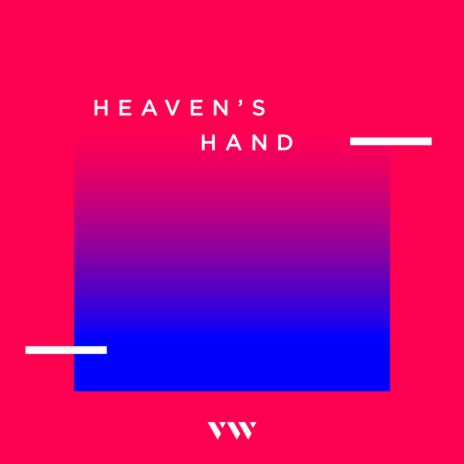 Heaven's Hand | Boomplay Music