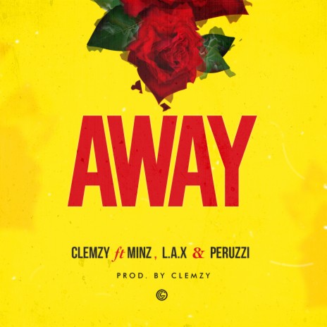 Away ft. Minz & L.A.X & Peruzzi