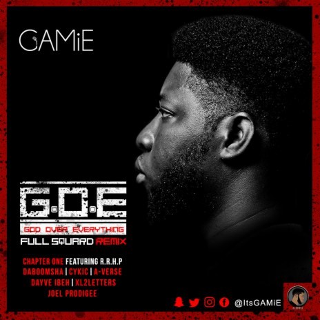 G.O.E (God Over Everything) (Remix) ft. Boomsha, Cykic, A-Verse, XL2LETTERS, Dayve Ibeh & Joel Prodigee