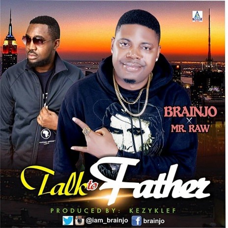 Talk To Father(Ft Mr Raw) | Boomplay Music
