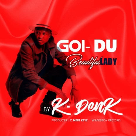 Goi-Du (Beautiful Lady) | Boomplay Music
