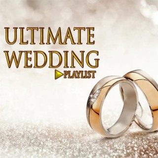 The Ultimate Wedding Playlist