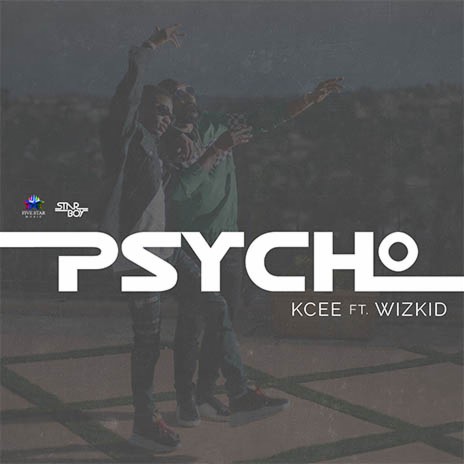 Psycho ft. Wizkid