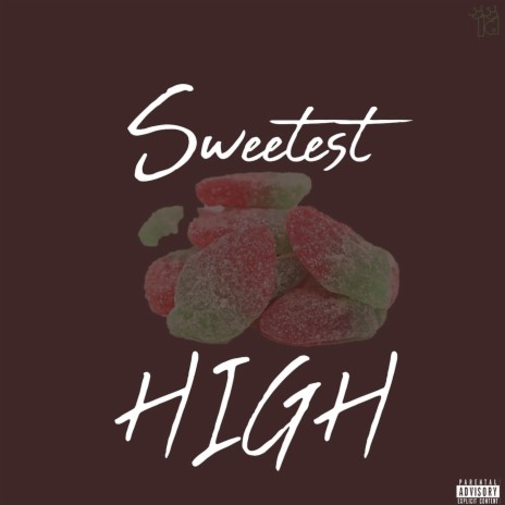 Sweetest High | Boomplay Music