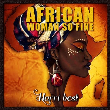 African Woman So Fine | Boomplay Music