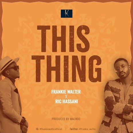 This Thing ft. Ric Hassani | Boomplay Music