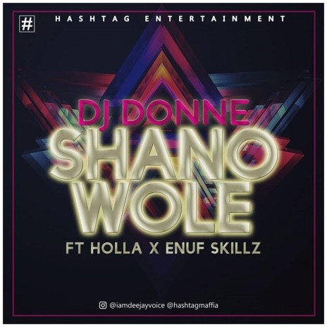 Shana Wole (Remix) ft. Holla & Enuf Skillz | Boomplay Music