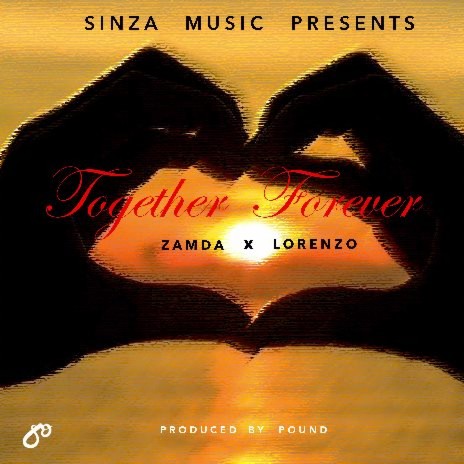 Together Forever ft. Zamda | Boomplay Music