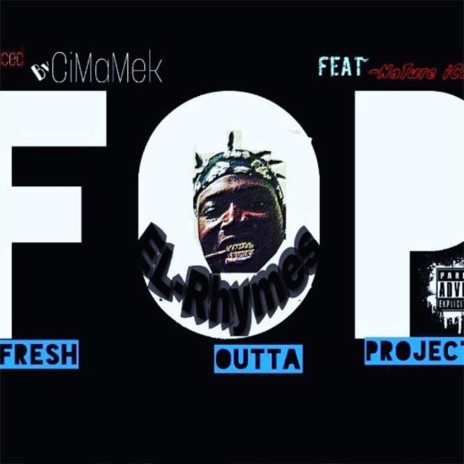 F.O.P (Fresh Outta Project) ft. Nature Ice & K.J.M | Boomplay Music