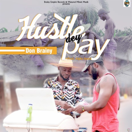 Hustle Dey Pay | Boomplay Music