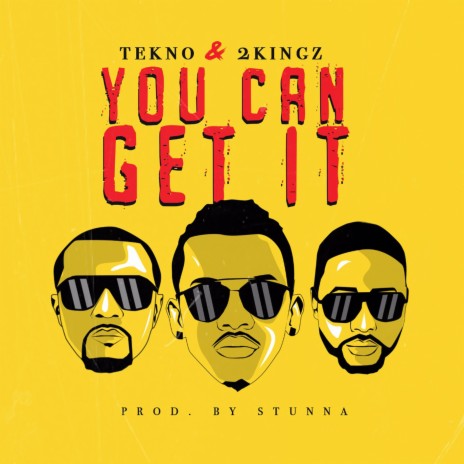 You Can Get It ft. 2KINGZ