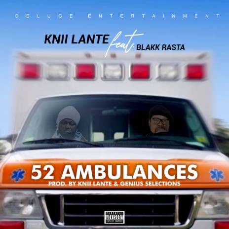 52 Ambulances ft. Blakk Rasta | Boomplay Music