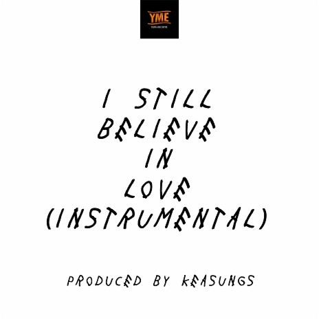 I Still Believe in Love (Instrumental)
