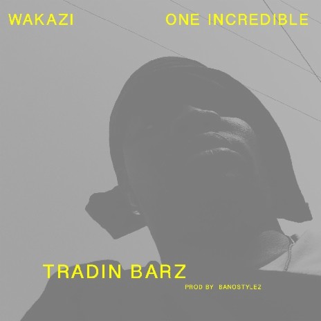 Tradin Bars ft. One The Incredible | Boomplay Music