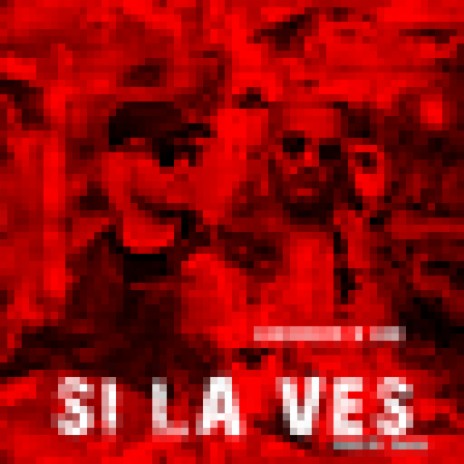 Si La Ves ft. SNE | Boomplay Music