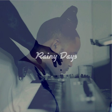 Rainy Days