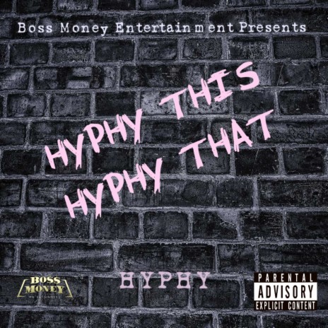 Hyphy This Hyphy That | Boomplay Music