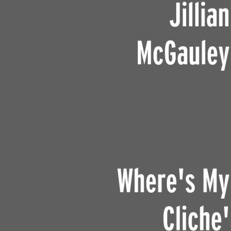 Where's My Cliche'