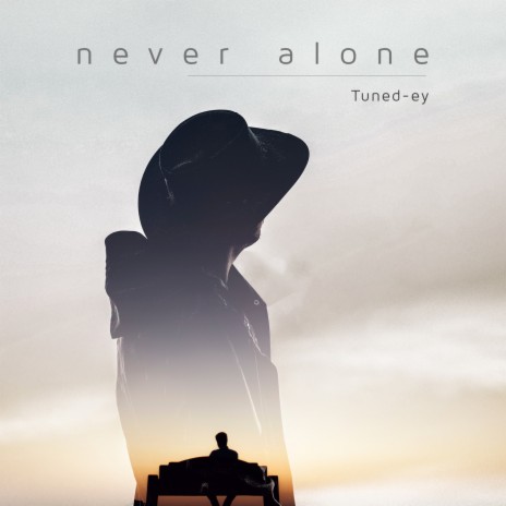 Never Alone