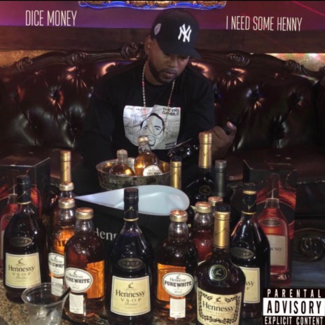 I Need Some Henny