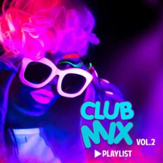 Club Mix: Vol 2