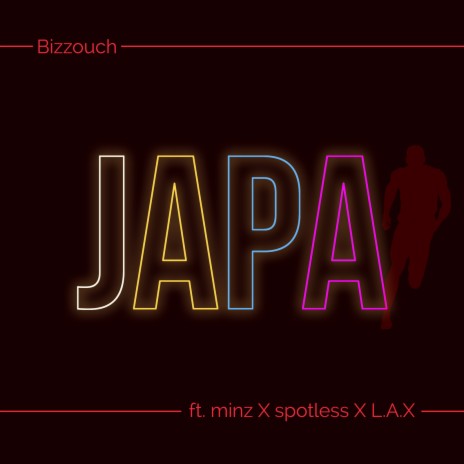 Japa ft. Minz, L.A.X & Spotless | Boomplay Music