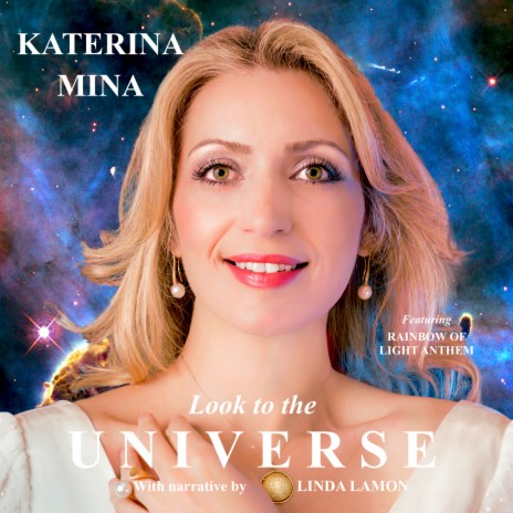 Look to the Universe ft. Katerina Mina